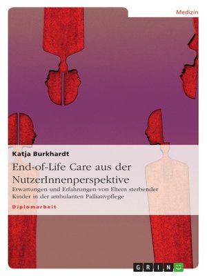 cover image of End-of-Life Care aus der NutzerInnenperspektive